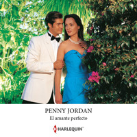 El amante perfecto - Penny Jordan - Hörbuch