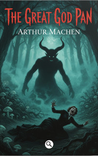 The Great God Pan - ARTHUR MACHEN - E-Book