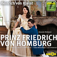 Prinz Friedrich von Homburg - Heinrich von Kleist - Hörbuch
