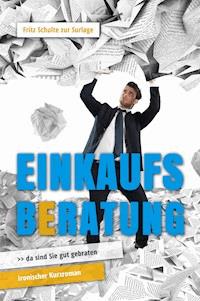 Einkaufsberatung - Fritz Schulte zur Surlage - E-Book