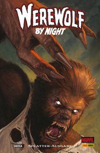 WEREWOLF BY NIGHT - SPLATTER-AUSGABE - Jason Loo - E-Book