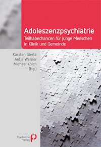 Adoleszenzpsychiatrie -  - E-Book