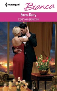 Experto en seducción - Emma Darcy - E-Book