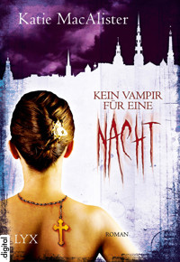 Kein Vampir für eine Nacht - Katie MacAlister - E-Book