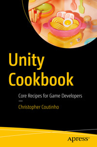 Unity Cookbook - Christopher Coutinho - E-Book