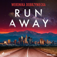 Run Away - Weronika Dobrzyniecka - Hörbuch