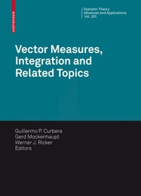 Vector Measures, Integration and Related Topics -  - E-Book