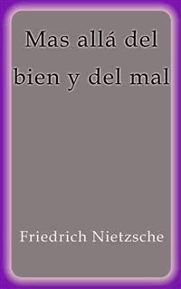 Mas allá del bien y del mal - Friedrich Nietzsche - E-Book