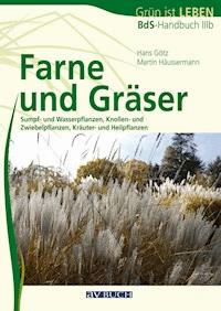 Farne und Gräser - Hans Götz - E-Book