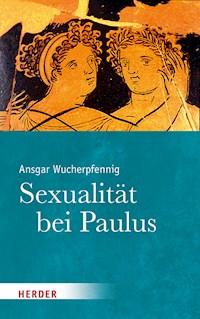 Sexualität bei Paulus - Ansgar Wucherpfennig - E-Book