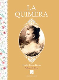 La quimera - Emilia Pardo Bazán - E-Book