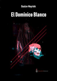 El dominico blanco - Gustav Meyrink - E-Book