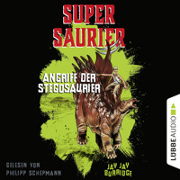 Angriff der Stegosaurier - Supersaurier 2 (Gekürzt) - Jay Jay Burridge - Hörbuch