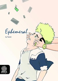 Ephemeral - Twané - kostenlos E-Book