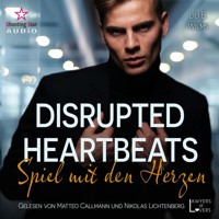 Disrupted Heartbeats: Spiel mit den Herzen - Lawyers & Lovers, Band 2 (ungekürzt) - Lili B. Wilms - Hörbuch