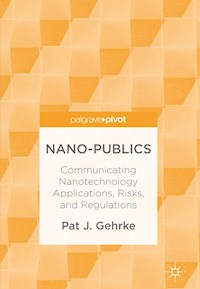 Nano-Publics - Pat J. Gehrke - E-Book