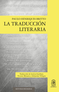 La traducción literaria - Paulo Henriques Britto - E-Book