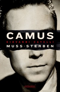 Camus muss sterben - Giovanni Catelli - E-Book