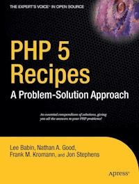PHP 5 Recipes - Frank M. Kromann - E-Book