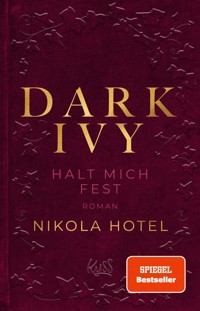 Dark Ivy – Halt mich fest - Nikola Hotel - E-Book