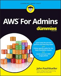 AWS For Admins For Dummies - John Paul Mueller - E-Book