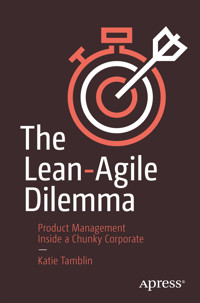 The Lean-Agile Dilemma - Katie Tamblin - E-Book