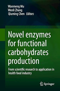 Novel enzymes for functional carbohydrates production - - E-Book