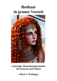 Rothaar in grauer Vorzeit - Alfred J. Weidinger - E-Book