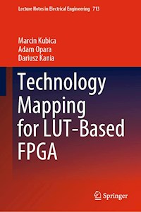 Technology Mapping for LUT-Based FPGA - Marcin Kubica - E-Book