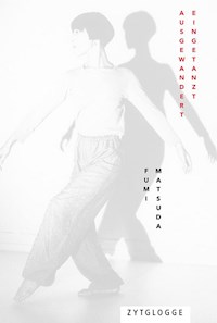 ausgewandert - eingetanzt - Fumi Matsuda - E-Book