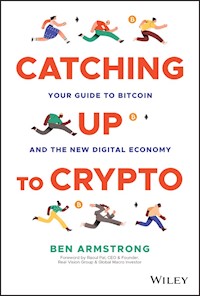 Catching Up to Crypto - Ben Armstrong - E-Book