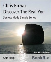 Discover The Real You - Chris Brown - E-Book
