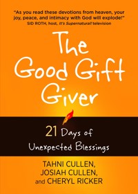 The Good Gift Giver - Tahni Cullen - E-Book