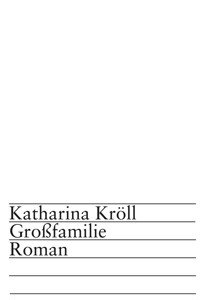 Großfamilie - Katharina Kröll - E-Book
