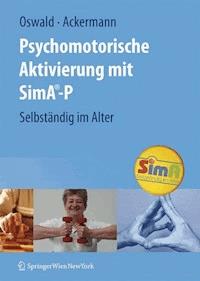Psychomotorische Aktivierung mit SimA-P - Wolf D. Oswald - E-Book