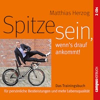 Spitze sein, wenn's drauf ankommt - Matthias Herzog - Hörbuch