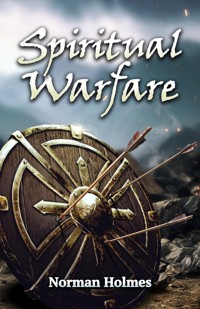 Spiritual Warfare - Rev. Norman Holmes - kostenlos E-Book