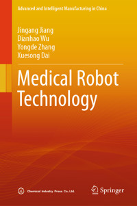 Medical Robot Technology - Jingang Jiang - E-Book