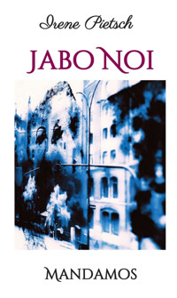 Jabo Noi - Irene Pietsch - E-Book