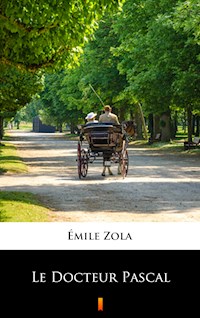 Le Docteur Pascal - Émile Zola - E-Book