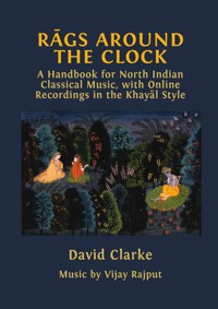Rāgs Around the Clock - David Clarke - E-Book
