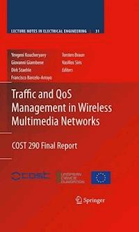 Traffic and QoS Management in Wireless Multimedia Networks - - E-Book