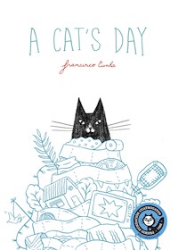 A cat's day - Francisco Cunha - E-Book