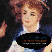 Das Fräulein von Scuderi - E.T.A. Hoffmann - Hörbuch