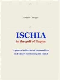 Ischia in the gulf of Naples - Raffaele Castagna - E-Book