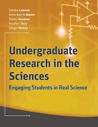 Undergraduate Research in the Sciences - Sandra Laursen - E-Book