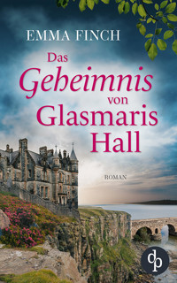 Das Geheimnis von Glasmaris Hall - Emma Finch - E-Book