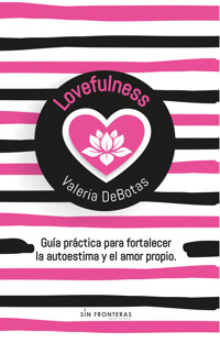 Lovefulness - Valeria Debotas - E-Book
