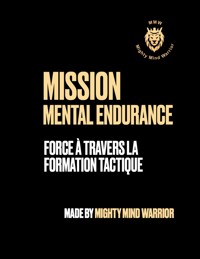 Mission Mental Endurance - Alain Biankeu - E-Book
