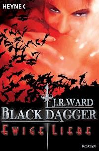 Ewige Liebe - J. R. Ward - E-Book